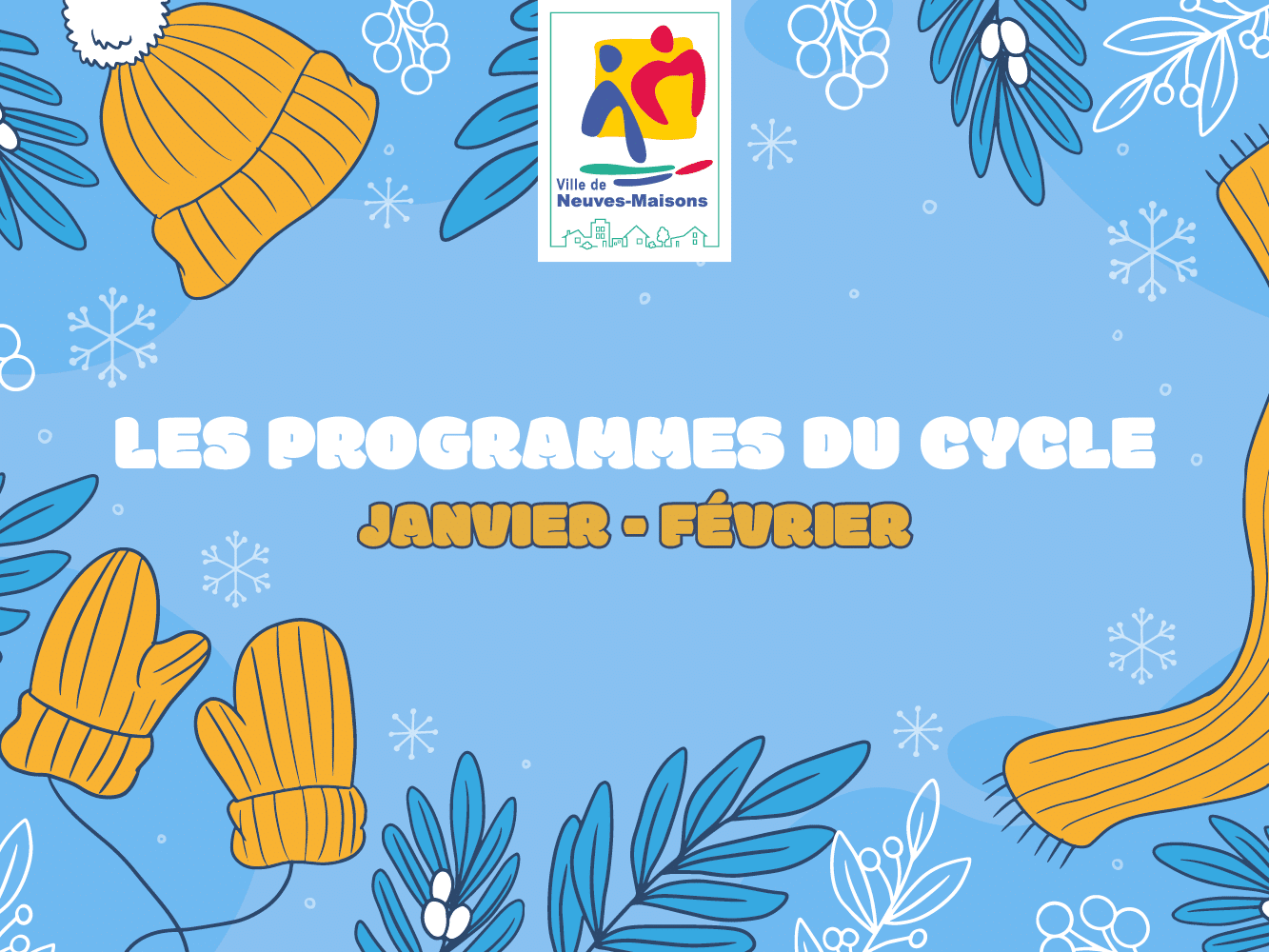 Programmes jeunesse : Cycle Janvier – Février