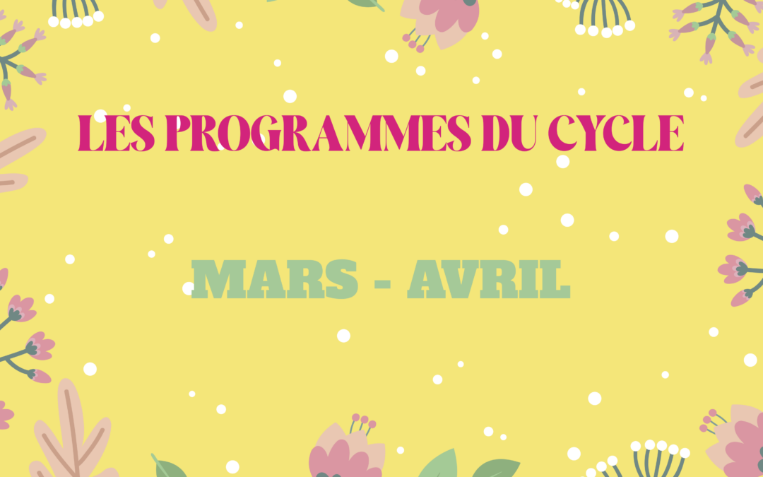 Programmes jeunesse : Cycle Mars – Avril